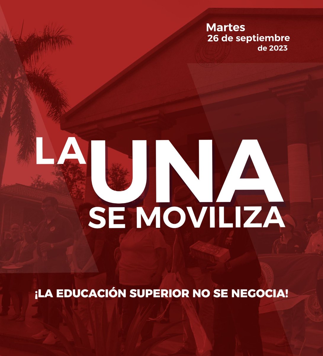 ¡LA EDUCACIÓN SUPERIOR NO SE NEGOCIA!

#SomosDeLaUNA