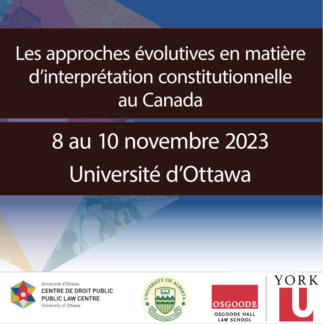 Inscriptions sont ouvertes pour notre conférence @uodroitpublaw <a href="/UAlbertaLaw/">University of Alberta Faculty of Law</a> <a href="/OsgoodeNews/">Osgoode Hall Law School of York University</a> sur les approches évolutives en matière d’interprétation constitutionnelle au Canada. Accrédité pour 0,5 h professionnelles +1 h 50 mins contenu EDI par Barreau ON publiclawdroitpublic.ca/fr/conference-…