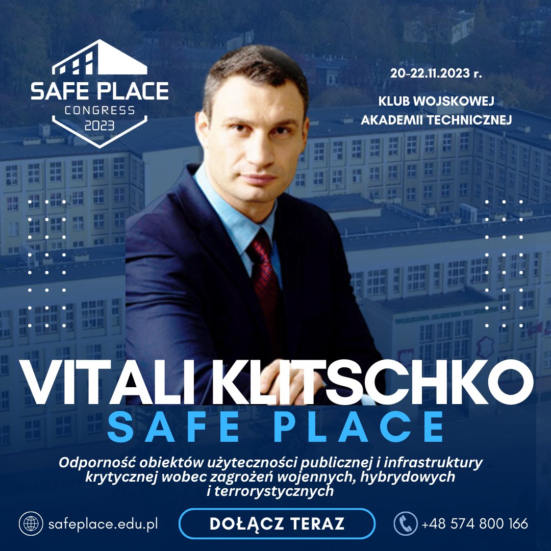 Safety_Project_'s tweet photo. Gościem specjalnym SAFE PLACE 2023 będzie Mer Kijowa – dr Vitali Klitschko.

Otworzy on panel poświęcony bezpieczeństwu obiektów użyteczności publicznej i IK w obliczu zagrożeń wojennych, hybrydowych i terrorystycznych.🏭#safeplace https://t.co/rSpqlXfzQX https://t.co/sBpTjOPuF4