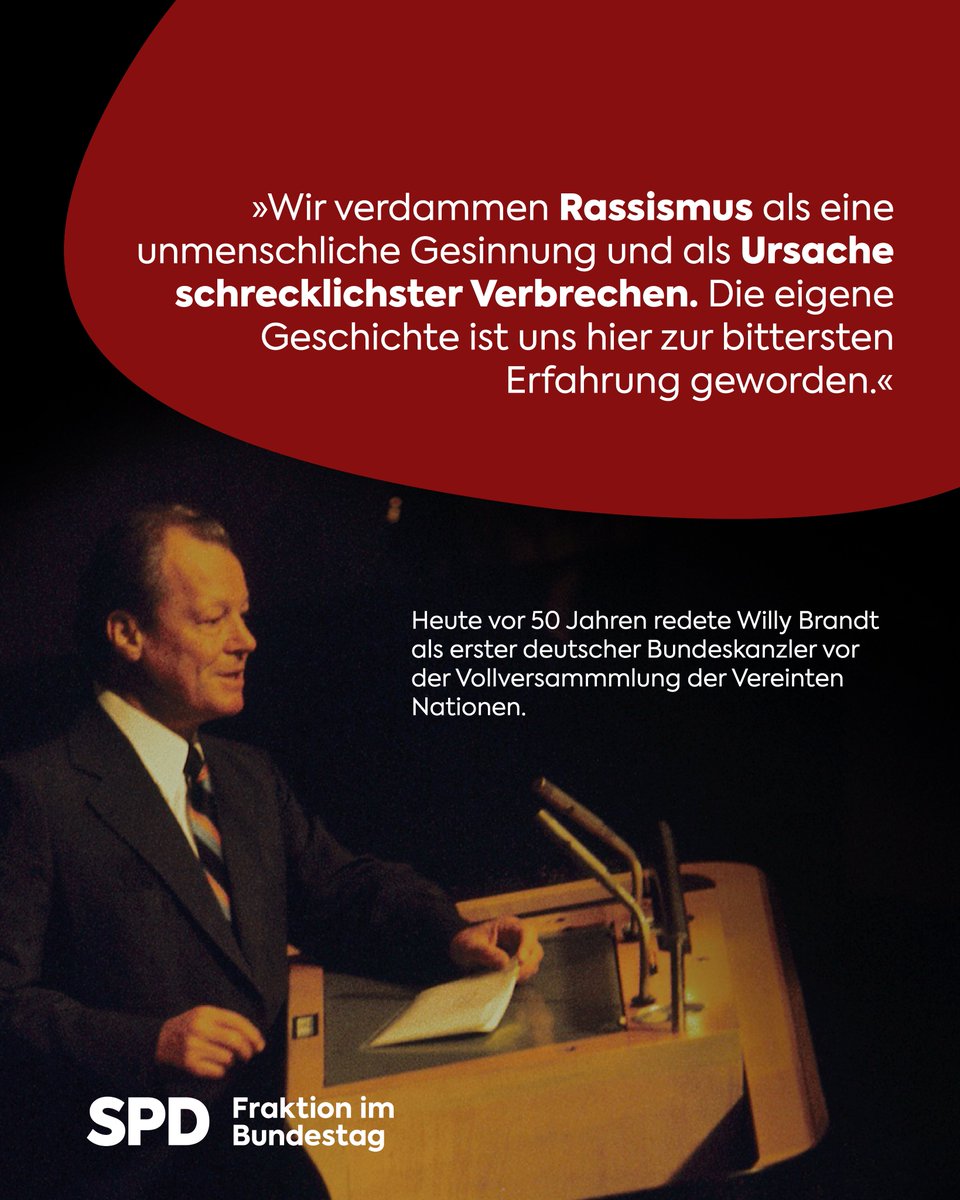 Willy Brandts Rede vom 26. September 1973 vor den Vereinten Nationen war bemerkenswert. Nicht nur, weil sie die erste war, die ein Bundeskanzler dort hielt. Sondern, weil seine Worte - all die Jahrzehnte hindurch - ihre Gültigkeit und Aktualität nicht verloren haben.