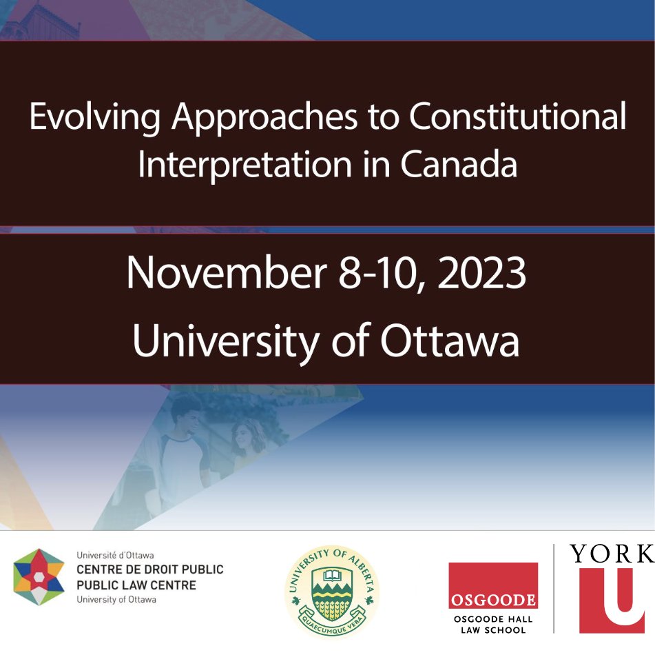 Registration is now open for our @uodroitpublaw <a href="/UAlbertaLaw/">University of Alberta Faculty of Law</a> <a href="/OsgoodeNews/">Osgoode Hall Law School of York University</a> conference on Evolving Approaches to Constitutional Interpretation in Canada. <a href="/LawSocietyLSO/">Law Society of Ontario</a> accredited for 0.5 professionalism hours and 1 hour 50 mins EDI content. publiclawdroitpublic.ca/interpretation…