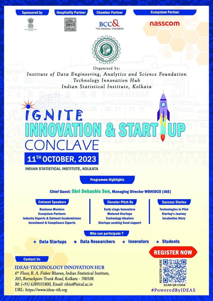 IsiTih's tweet photo. DEAS-TIH takes this pleasure to announce the first Innovation &amp; Startup Conclave to be organised at ISI, Kolkata on October 11, 2023.  

Details are in Flyer👇 

For any query please call : (+91) 6289351800 or mail at : tihisi@isical.ac.in https://t.co/XIawF79NrI