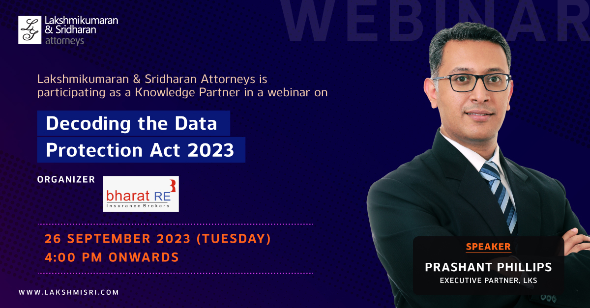 LKSattorneys's tweet photo. LKS is participating as a Knowledge Partner in Bharat RE Insurance Brokers Pvt. Ltd.'s webinar on Decoding the Data Protection Act 2023.
Our executive partner, Mr. Prashant Phillips, will speak in the webinar.
Registration is open: https://t.co/6pxWm90tTe
#dpdpact #dpdpbill https://t.co/29cRBUgA25