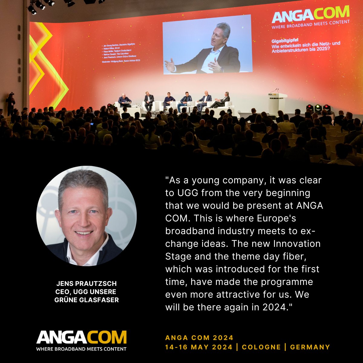 We are delighted to hear Jens Prautzsch, CEO, UGG on #ANGACOM 2023: “As a young company, it was clear to UGG from the very beginning that we would be present at ANGA COM. This is where Europe's broadband industry meets to exchange ideas...' All statements: tinyurl.com/5bts4k5b