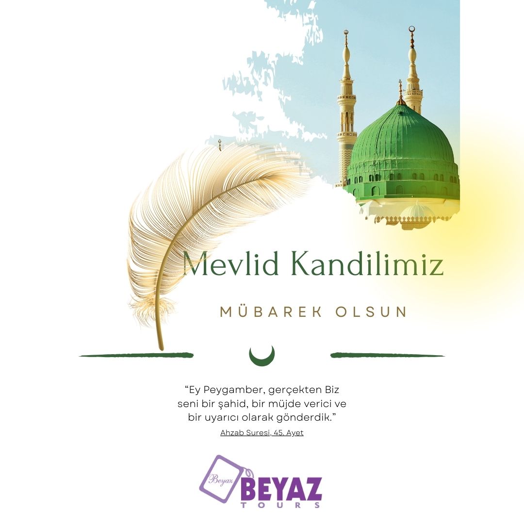 BEYAZTOURS's tweet photo. Mevlid Kandilimiz Mübarek Olsun. https://t.co/uTOMYyzjF5