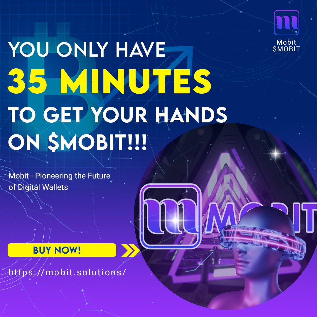 Mobit_ERC20's tweet photo. ⏰ Only 35 minutes until $MOBIT's groundbreaking #launch! Don't miss your chance to experience the future of #crypto wallets. Secure your spot now! 🌐💎 #MOBIT #Countdown #Blockchain #web3 https://t.co/WaCUwiG51W