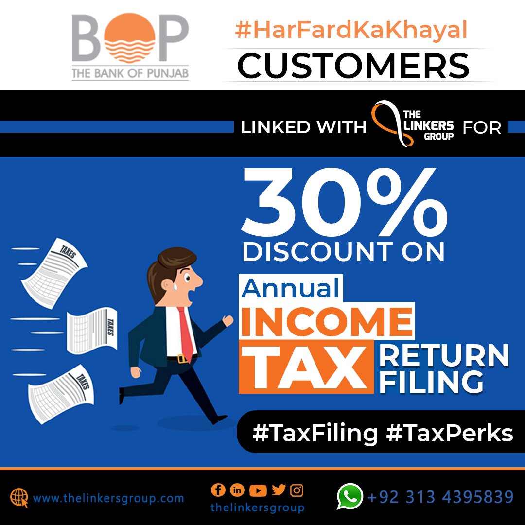thelinkersgroup's tweet photo. The Bank of Punjab Customers #belinked for Availing 30% Discount on Income Tax Return Filing.

#HarFardKaKhayal BOPXLinkers Kay Sath! https://t.co/R89FHOAsoV