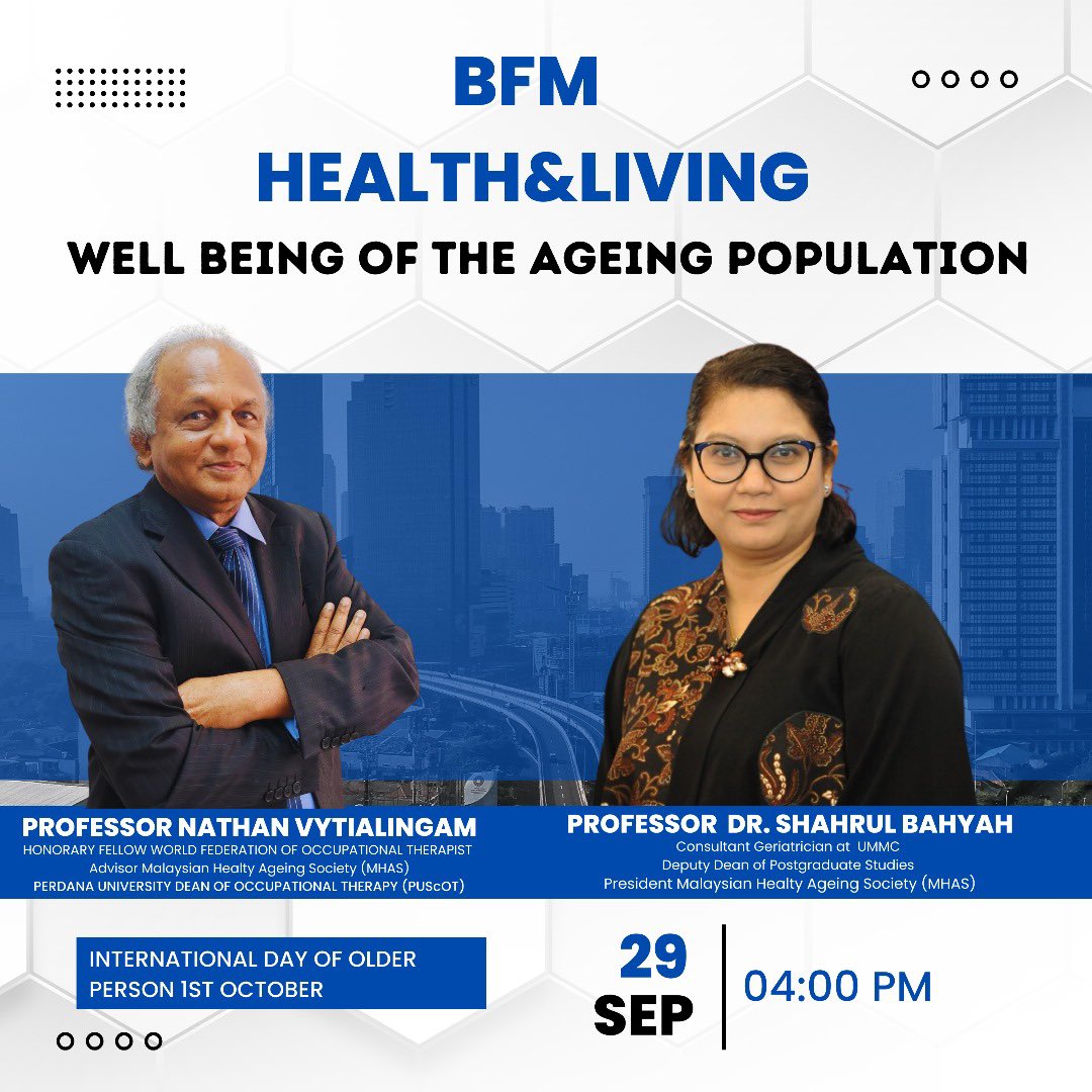 herwellbeing_kl's tweet photo. Professor Dr. Shahrul Bahyah and Professor Nathan Vytialingam will be live on BFM on 29th September at 4 pm to talk on the well-being of the ageing population. https://t.co/utfrnqKlZP