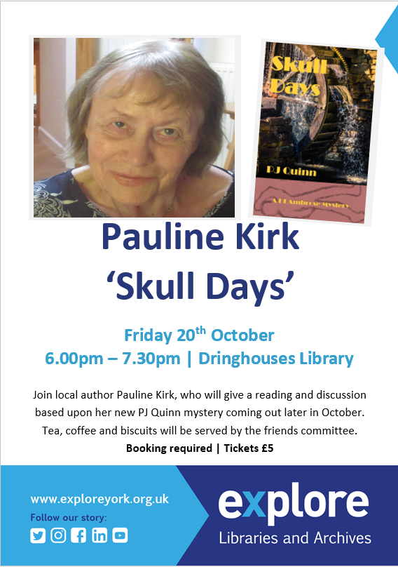 dringlibrary's tweet photo. Upcoming Event 🎉🎉 Join the Friends of Dringhouses Library and local author Pauline Kirk for a reading and discussion on her new PJ Quinn mystery. Booking required #ExploreTogether https://t.co/N7hpAa9mZz