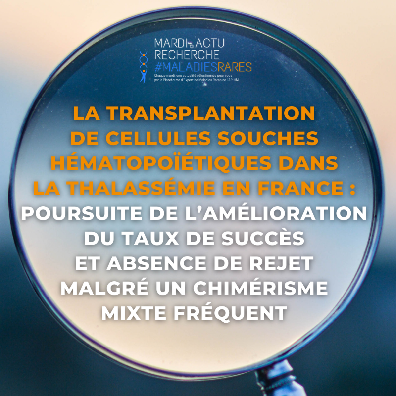 aphm_actu's tweet photo. #MARDIACTU #RECHERCHE #MALADIESRARES👨‍🔬La #transplantation de #cellulessouches hématopoïétiques dans la #thalassémie en France: poursuite de l’amélioration du taux de succès &amp; absence de rejet malgré un chimérisme mixte fréquent.

@FMDTsosglobi @thalassaemiaTIF @ERNEuroBloodNet