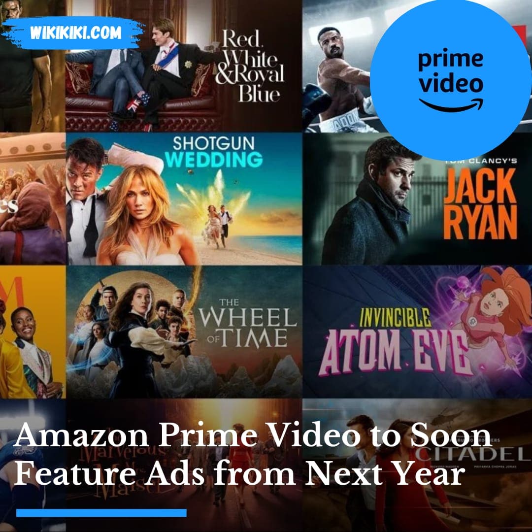 news247live_off's tweet photo. Amazon Prime Video to Soon Feature Ads from Next Year...
https://t.co/glMs8d2dTo
#amazonprimevideo #wiki #amazonprime #wikikiki #amazonnews #primenews #amazonads #amazon #amazonsubscription https://t.co/88baOrpgYa