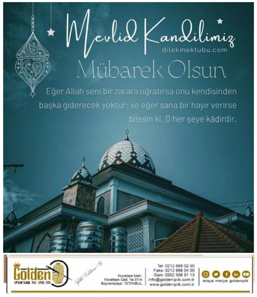 GOLDEN İPLİK AİLESİ OLARAK TÜM İSLAM ALEMİNİN MÜBAREK MEVLÜT KANDİLİNİ KUTLAR HAYIRLARA VESİLE OLMASINI DİLERIZ.
#mevlütkandili #mekke #medine #egypt #morocco🇲🇦 #TURKEY #İSTANBUL #tekstilkent #tekstil #iplik #ipl2020 #almanya #germany #abd #türkiye #china #china #islam #texture