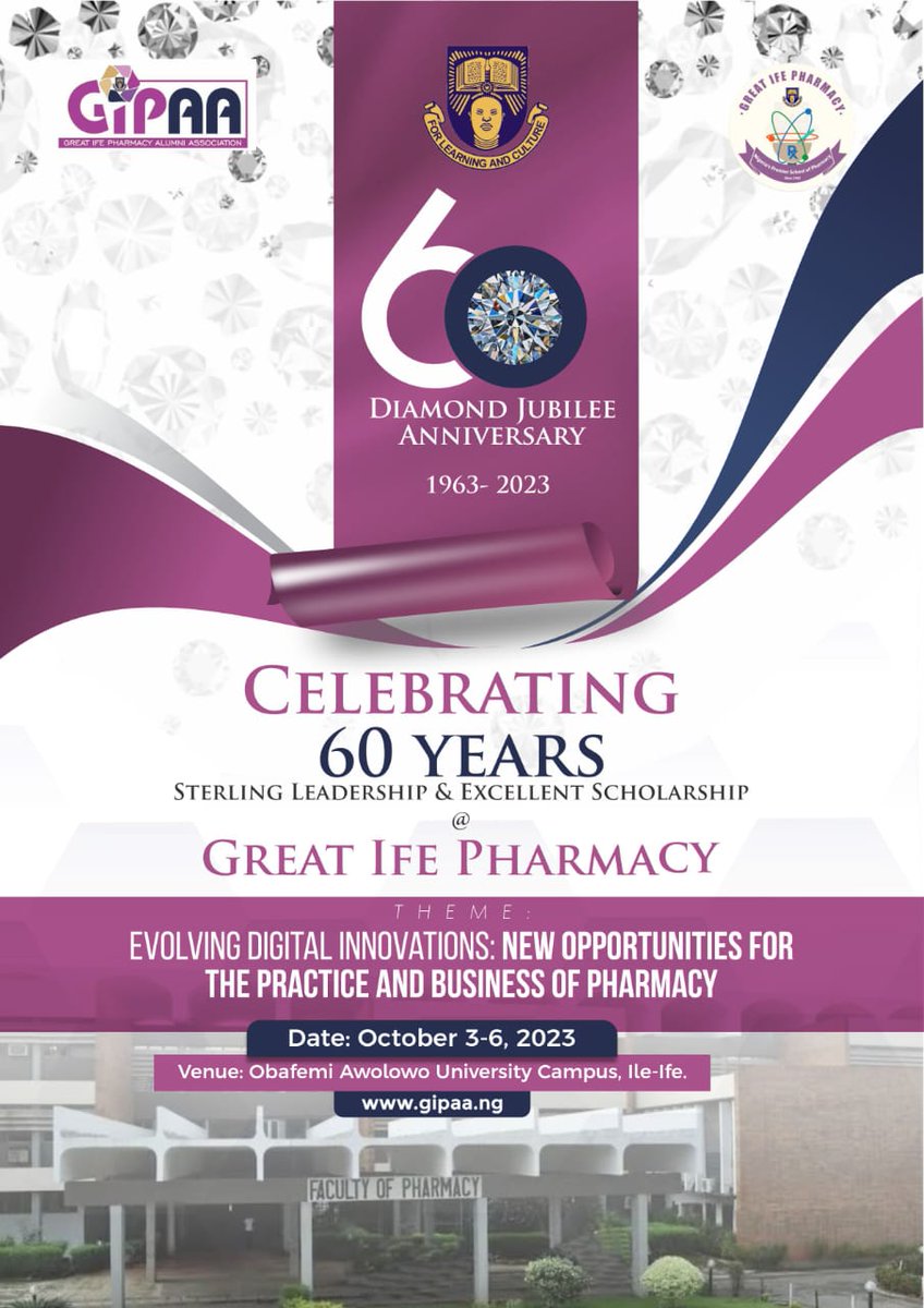 CELEBRATE 🥂
60YEARS OF STERLING LEADERSHIP AND EXCELLENT SCHOLARSHIP

#IFEPHARAMCY@60
