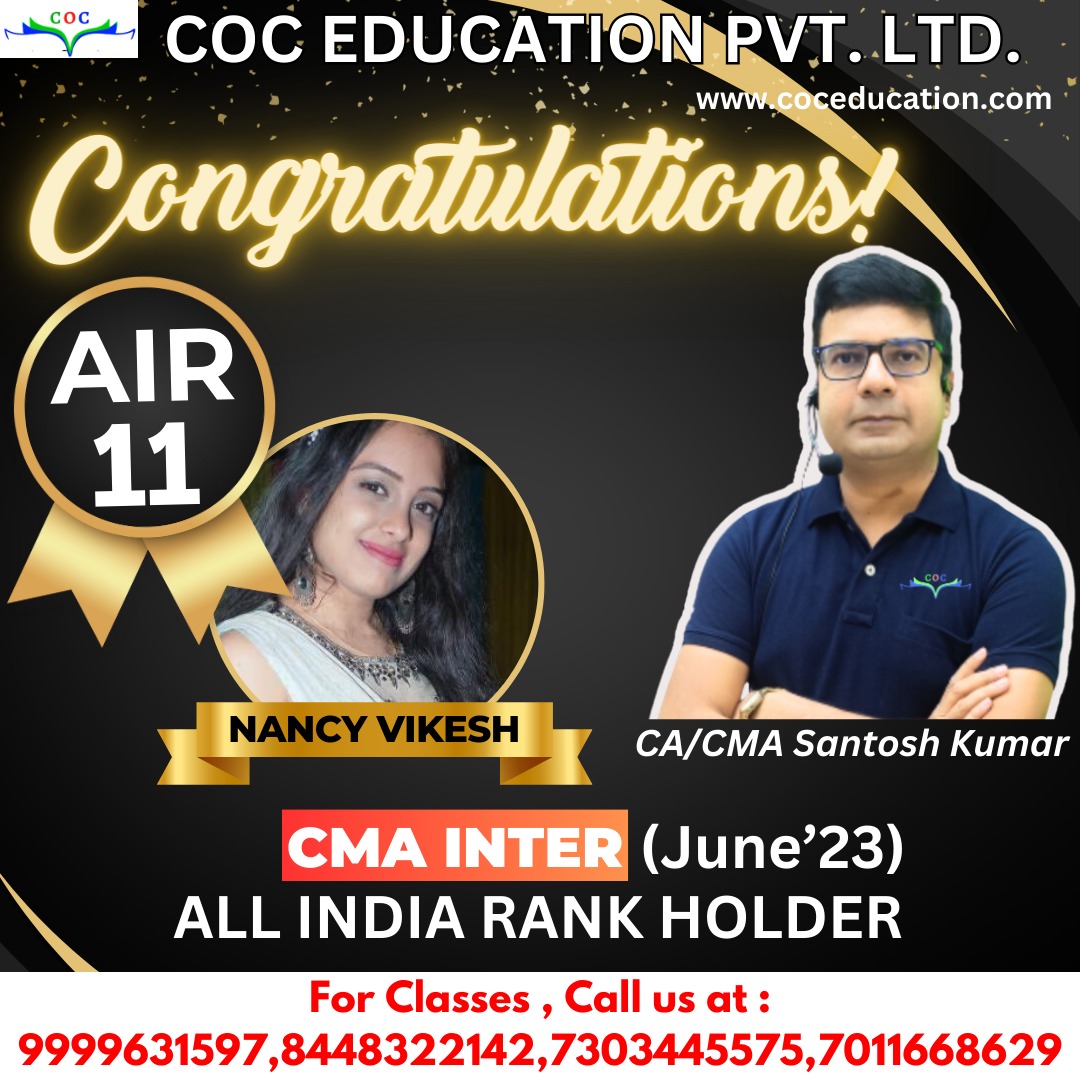 cacmasantosh's tweet photo. COC Education's Student Got AIR 11 !!!! Congratulations Nancy Vikesh For Clearing Your CMA Inter Exam !!! We All Are Very Proud Of You. Best Of Luck For Your Future From Whole COC TEAM.
#CMA #CMAINTER #CMARESULT #coceducation #cacmasantoshkumar #Santoshkumar #AIR https://t.co/iFJUiburO6