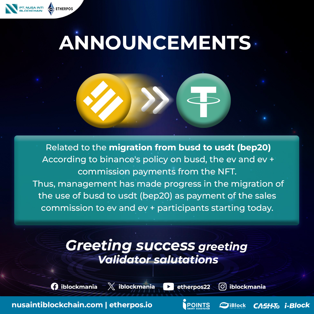 Announcement

Related to the migration from BUSD to USDT (Bep20)
According to Binance's policy on BUSD, the EV and EV+ Commission payments from the NFT.

Greeting Success Greeting Validator Salutations