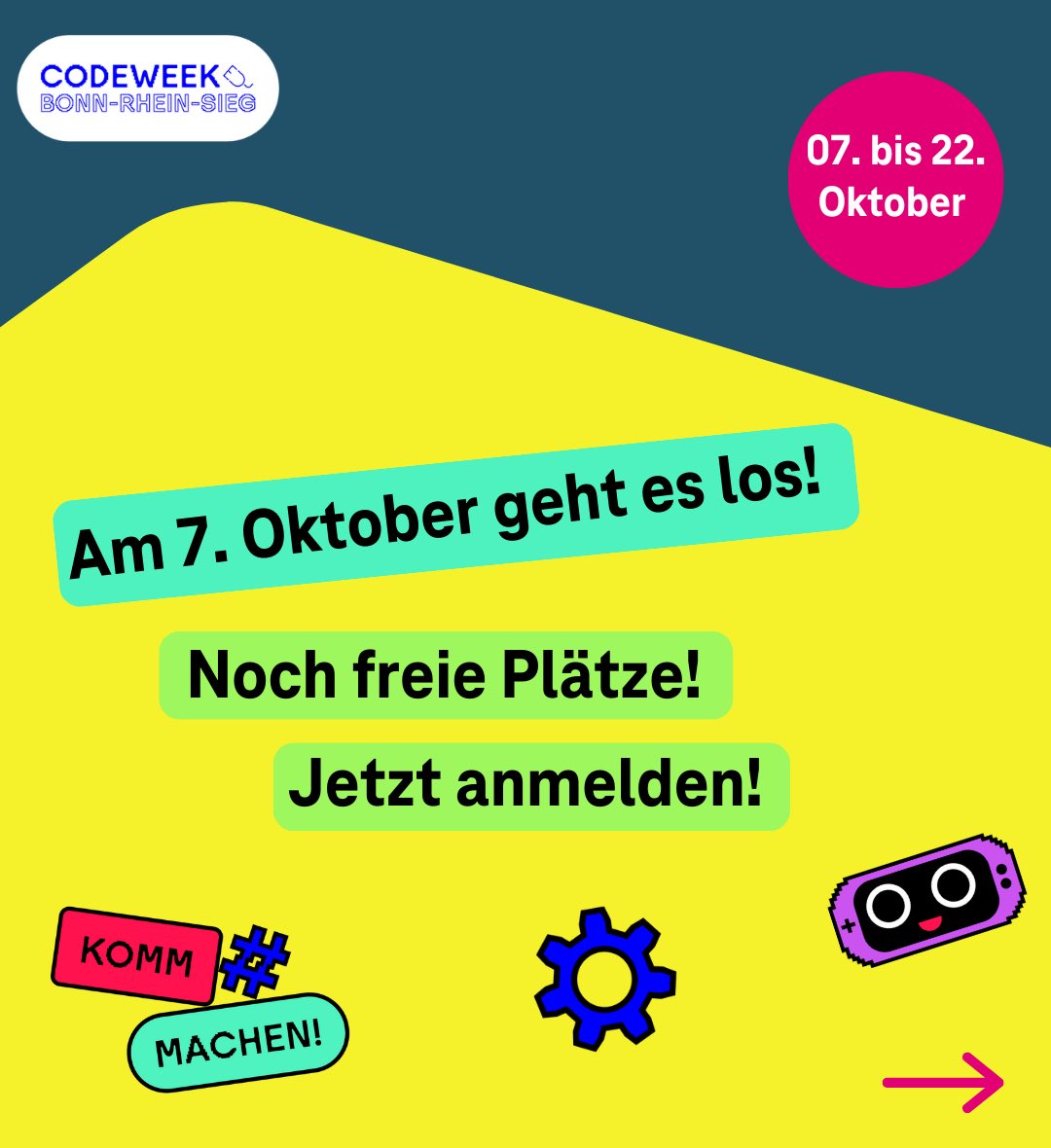 codeweekbonn's tweet image. Tüfteln, Hacken und Programmieren. 👩🏻‍💻 🤖
Kostenfreie Workshops und Mitmachveranstaltungen für Kinder und Jugendliche.
 
Sei dabei und suche dir aus über 50 Workshops die passenden für dich aus. 
 
Noch gibt es freie Plätze, melde dich schnell an! 😉

@CodeWeekGermany