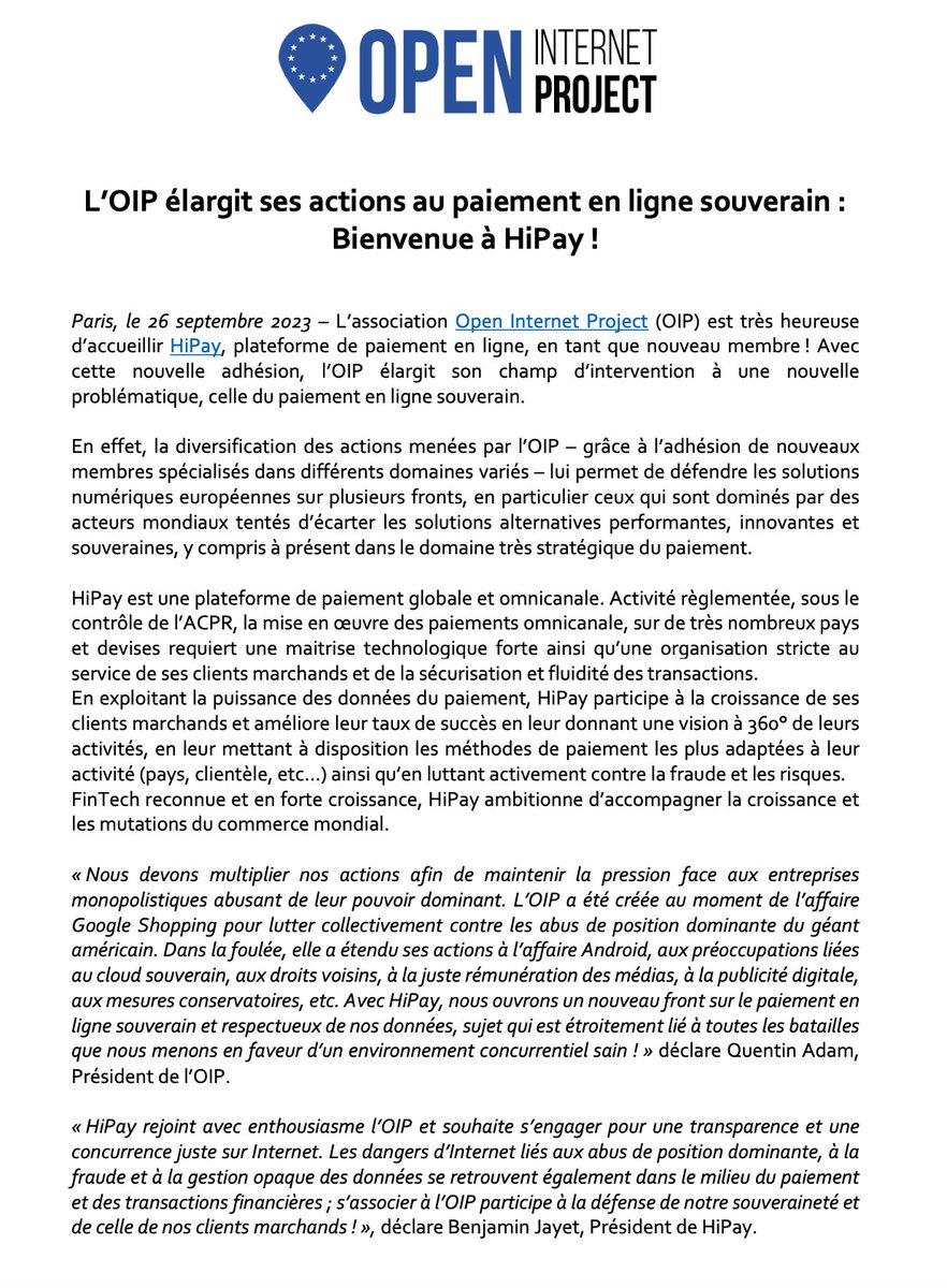 Bienvenue à <a href="/hipay/">HiPay</a> ! Avec cette nouvelle adhésion, <a href="/OpenInternetPro/">OpenInternetProject</a> élargit son champ d’action à une nouvelle problématique : le paiement en ligne souverain et respectueux de nos données, sujet lié à toutes les batailles que nous menons en faveur d'une concurrence saine !