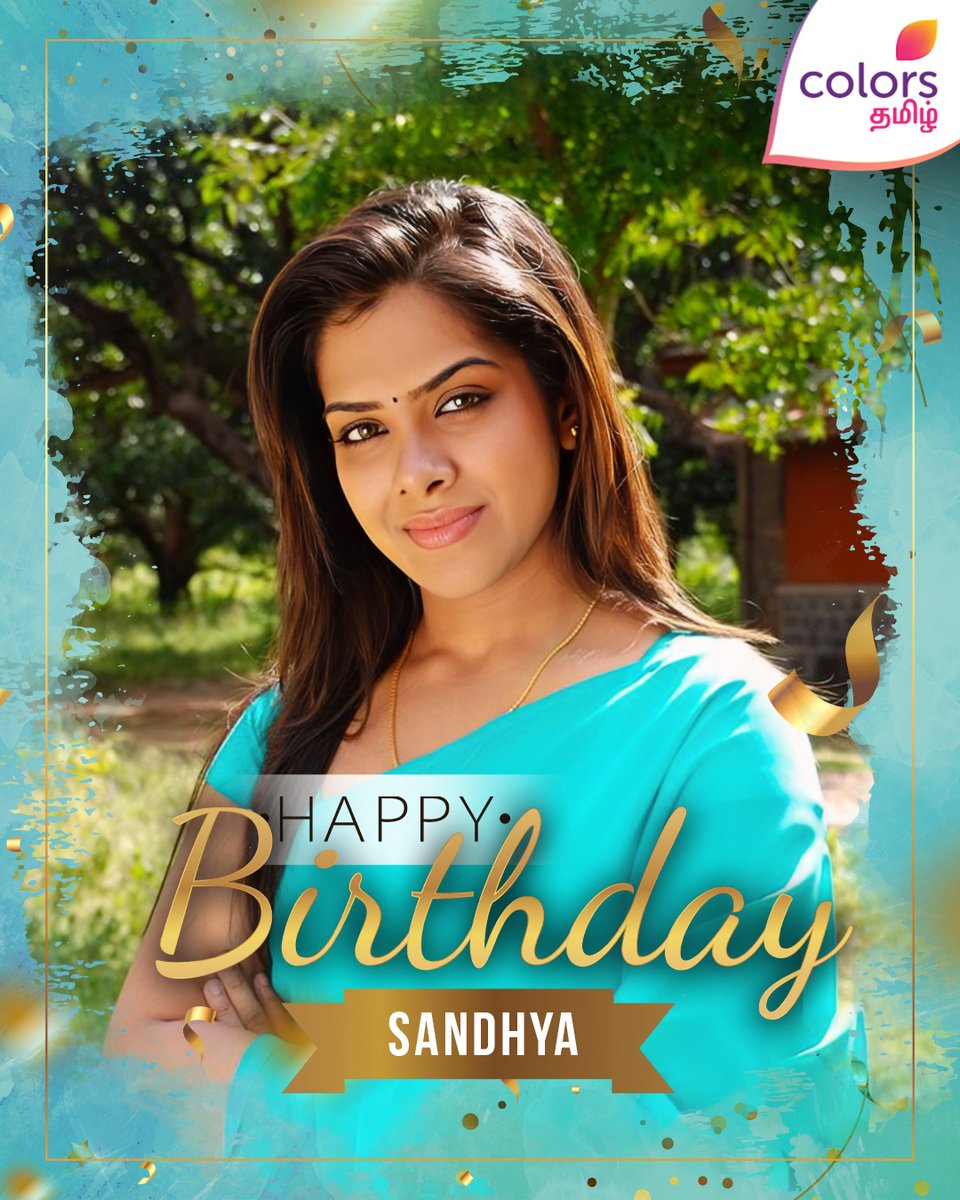ColorsTvTamil's tweet image. இனிய பிறந்தநாள் நல்வாழ்த்துகள் #Sandhya 🎂💕

#HappyBirthdaySandhya | #HBDSandhya | #ColorsTamil