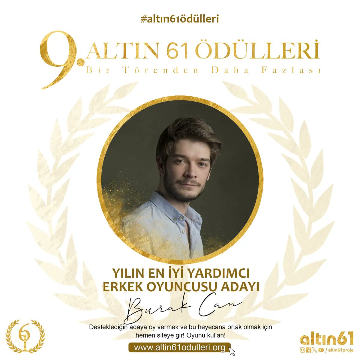 altin61proje's tweet photo. İşte Karşınızda https://t.co/upfAk6pVzo Düzenlenen Altın 61 Ödülleri'nin "En İyi Yardımcı Erkek Oyuncu" Kategorisi Adayları...  https://t.co/aHPonHyUv1 adresinden oy kullanabilirsiniz. 🥳

#altın61ödülleri #burakalkaş #burakcan #burakçelik #burakdakak https://t.co/GLaEZUkrqv