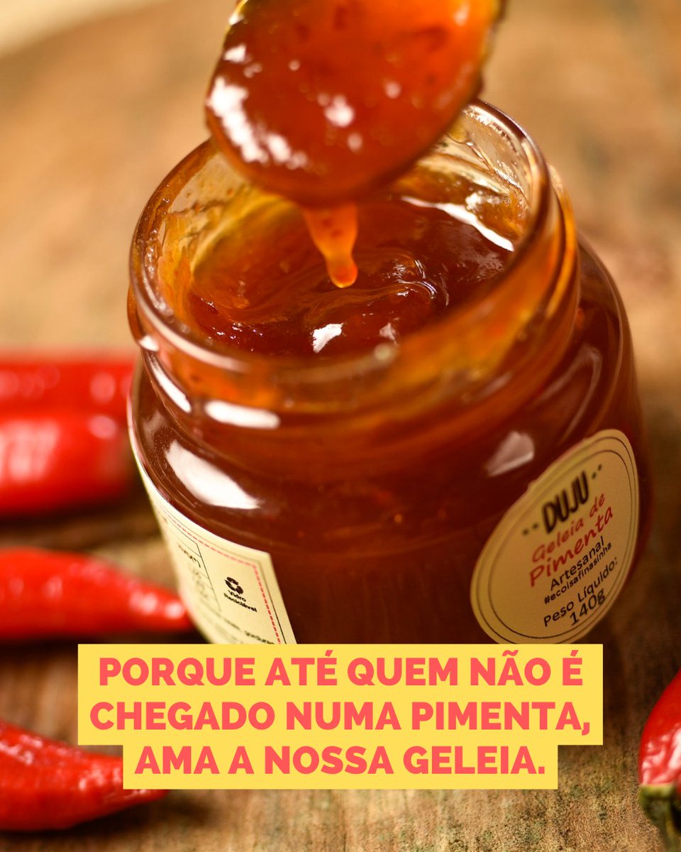 MinhaDuju's tweet photo. - Nossa, eu nem gosto de pimenta e adoro a sua geleia! 
É porque a gente trata a pimenta com carinho. ❤️ https://t.co/nQZbh6MuY9