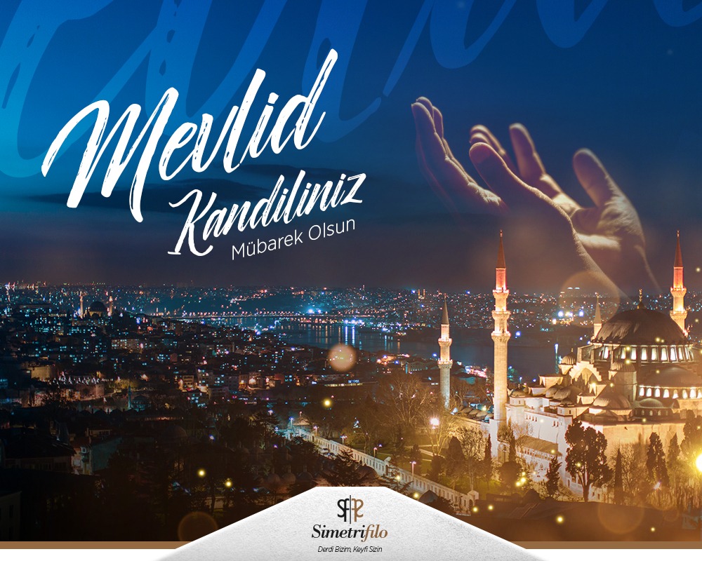 SimetriFilo's tweet image. Milletimizin ve tüm İslam aleminin #mevlidkandili' ni kutlar, bu mübarek gecenin ülkemize ve dünyaya hayırlar getirmesini dileriz. #simetrifilo #mevlidkandilimizmübarekolsun #filokiralama #filoaraçkiralama