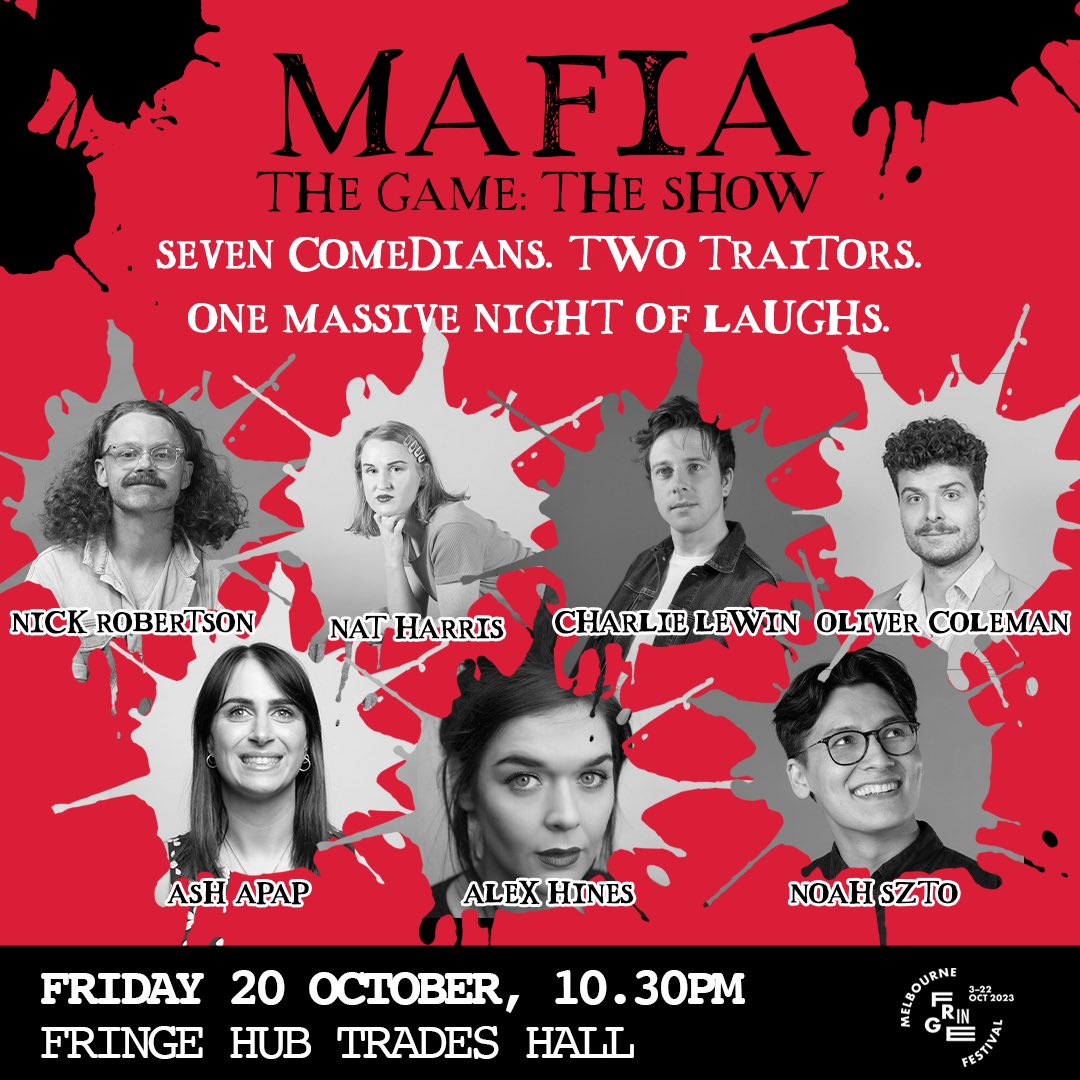 nickmickpics's tweet photo. There will be 🩸 blood 🩸 

We have some of the funniest at @melbournefringe in a late night line-up show meets board game night as we bring the hit role playing game MAFIA to life. Cannot believe how good these line-ups are. Come join the fun!

🎟️ https://t.co/BiLsEO9SkQ https://t.co/AeL2UOzCmV