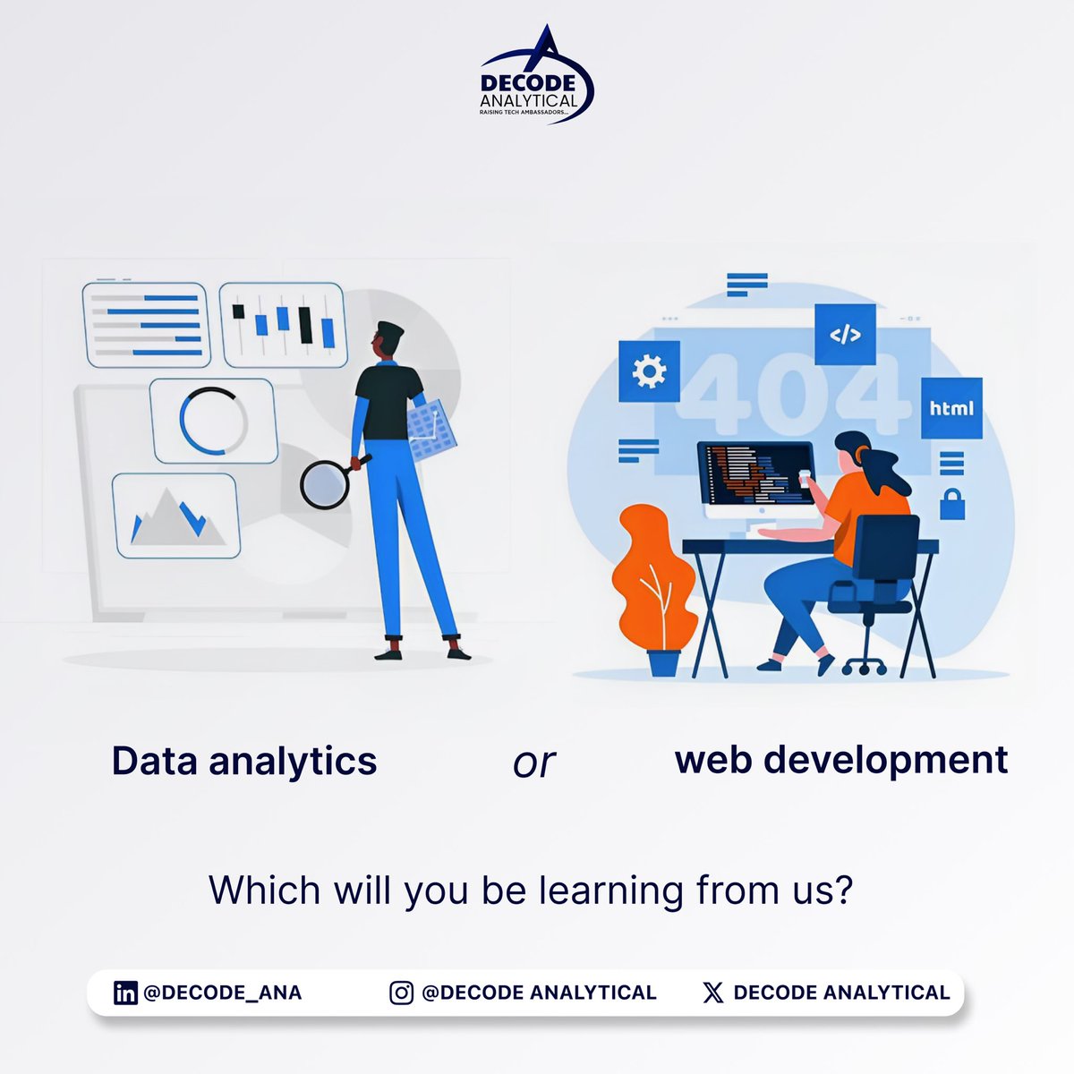 Decode_ana's tweet image. Which is it going to be?

#tech #digitalskills #decodeanalytical