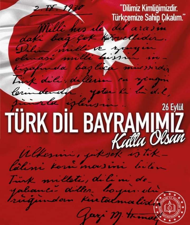 Türk Dil Bayramımız'ın 91.yıl Dönümü Kutlu Olsun. #26EylülTürkDilBayramı