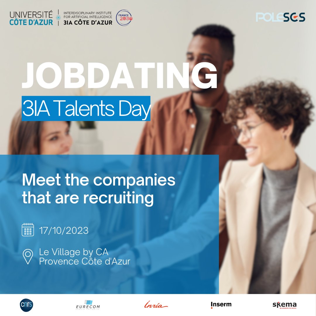 [Event] 📢 Master students, doctoral and postdoctoral researchers: you can still register for the jobdating '3IA Talents Day'! More than 20 companies registered🤝 ➡️Register: 3ia.univ-cotedazur.eu/3ia-talents-day @Univ_CotedAzur @CNRS_DR20 @EURECOM @inria_sophia @Insermpacacorse @SKEMA_BS