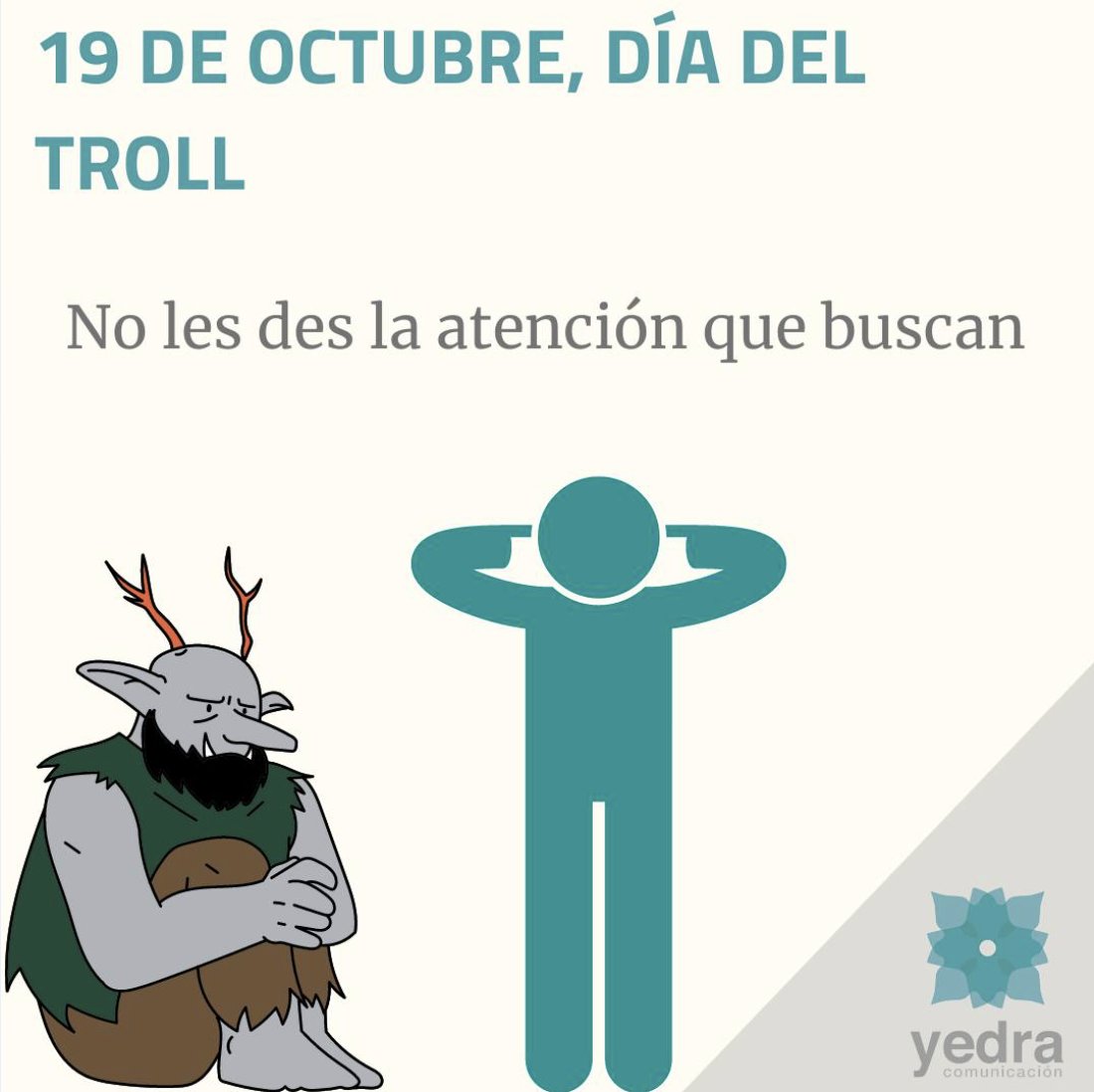 😭¿Tienes 'trolls'? 🙅🏻‍♂️ Este habitante de #Internet se alimenta de atención. ¡No se la des!

❌ Y si insisten, bloquéalos o conseguirán lo que quieren.

Te ayudamos:
💻 yedracomunicacion.com
📧 info@yedracomunicacion.com

#ComunicaYVende #RedesSociales #YedraComunicación