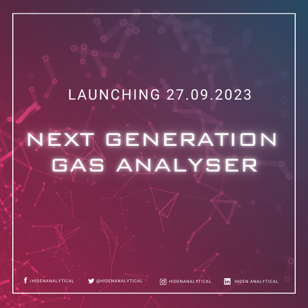 HidenAnalytical's tweet photo. 🚀 L a u n c h i n g   2 7 . 0 9 . 2 0 2 3  🚀

🌟 Next Generation Gas Analyser 🌟

Sign up for our Newsletter to receive the Official Launch Email: https://t.co/2QHZAvwDPy

#productlaunch #nextgeneration #gasanalyser #newproduct #gasanalysis #innovation https://t.co/0nPYuMro4Q