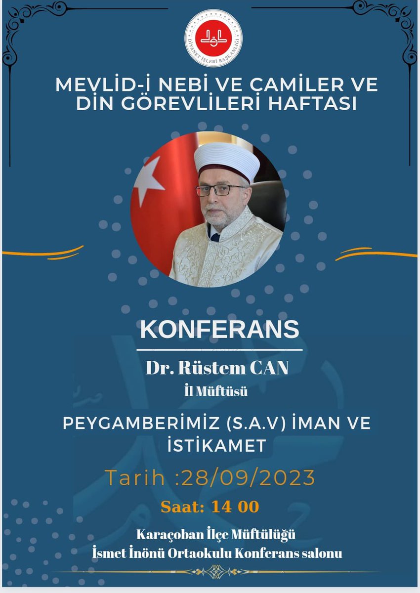 Erzurum Diyanet Gençlik (@diberzurumgenc) on Twitter photo 📣 Mevlid-i Nebi İle Camiler ve Din Görevlileri Haftası Konferansları🌹
🔺Peygamberimiz (SAV) İman ve İstikamet
🔺Mevlid-i Nebi İle Camiler ve Din Görevlileri haftası münasebetiyle Erzurum İl Müftüsü Dr. Rüstem Can’ın katılımıyla gerçekleştirilecek olan Konferanslar⬇️
#Erzurum 📣 Mevlid-i Nebi İle Camiler ve Din Görevlileri Haftası Konferansları🌹
🔺Peygamberimiz (SAV) İman ve İstikamet
🔺Mevlid-i Nebi İle Camiler ve Din Görevlileri haftası münasebetiyle Erzurum İl Müftüsü Dr. Rüstem Can’ın katılımıyla gerçekleştirilecek olan Konferanslar⬇️
#Erzurum