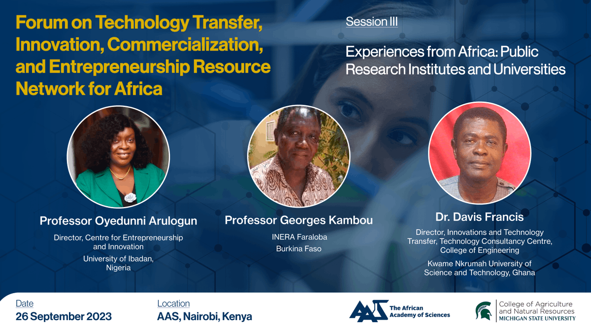 AASciences's tweet photo. The third session of the Technology Transfer Forum highlights perspectives from #Nigeria #BurkinaFaso and #Ghana on how Public Research Institutes and Universities manage #tech #innovations and intellectual property #IP
#TechICE
@michiganstateu
University of Ibadan
INERA
@KNUSTGH https://t.co/2Yv5rWStcG