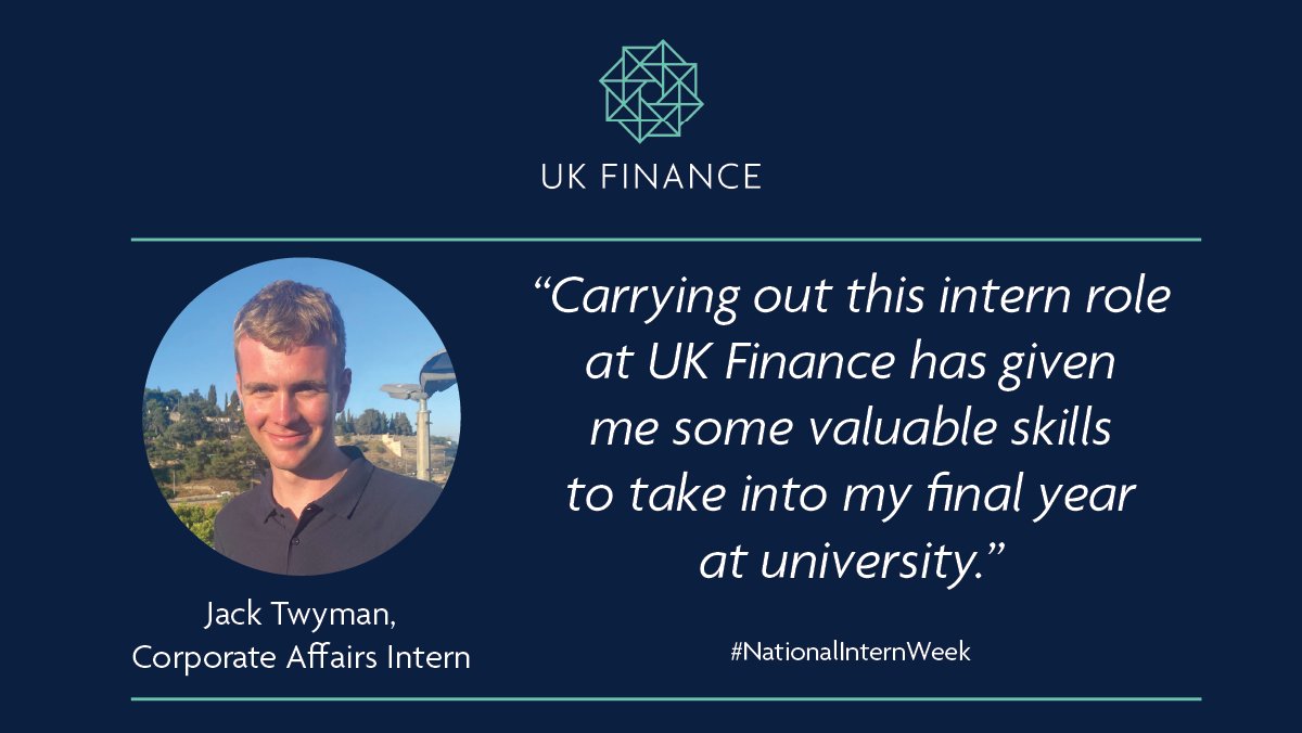 UKFtweets's tweet image. “From my time at UK Finance, I have had the opportunity to develop many skills. These include time management, public speaking and having the opportunity to write press releases and statements on behalf of UK Finance.”

Jack Twyman, Corporate Affairs Intern. #NationalInternWeek
