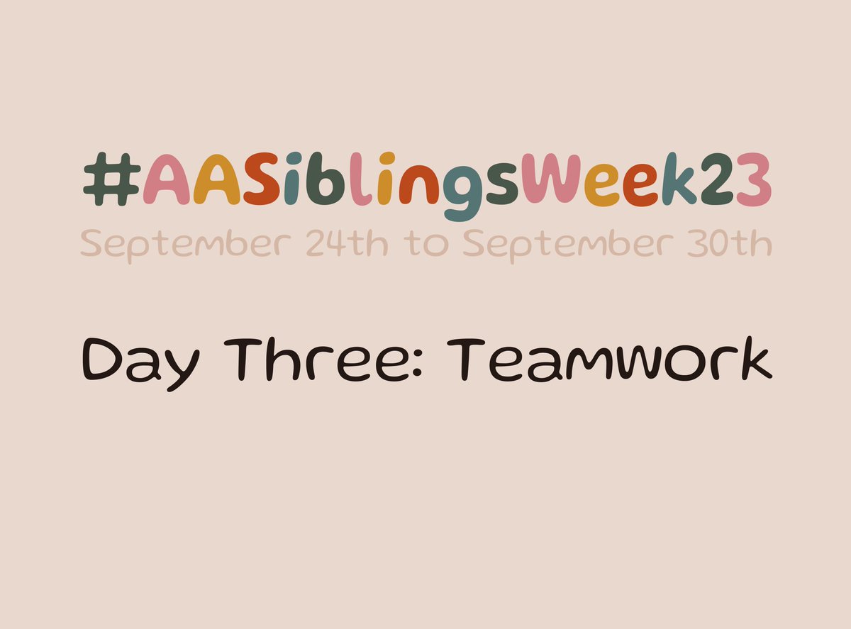 Today is the third day of AA Siblings Week, and today's prompt is 'Teamwork'!

Don't forget to tag your work with #AASiblingsWeek23