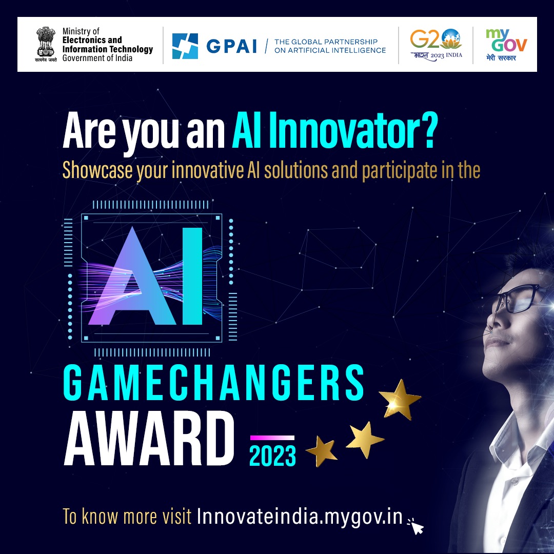 GoI_MeitY's tweet photo. Get in the game of AI innovation!

Join the AI Gamechangers Award on #MyGov, where we acknowledge and honor impactful AI solutions shaping responsible AI innovation.

Visit: https://t.co/z6bmxR8Qsw

#AIAward #Innovation #DigitalIndia @GoI_MeitY @GPAI_PMIA https://t.co/7GRLyJ0AmW