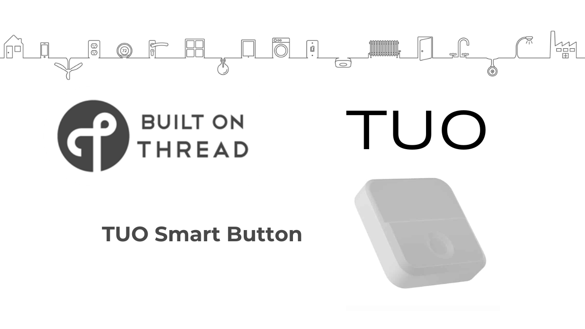 TheThreadGroup's tweet photo. Spotlighting #ThreadCertified Product from TUO- Smart Button
Learn more about these #BuiltOnThread products here: https://t.co/HNlLxHS6iL
#ThreadGroup #SmartButton #SmartHomeDevices #IoT https://t.co/daP2LyUpyp