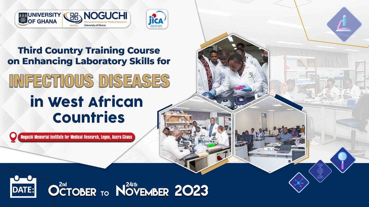 NMIMR_UG's tweet photo. We are pleased to invite you to the opening ceremony of the Third Country Training Course on Enhancing Laboratory Skills for Infectious Diseases in West African Countries, funded by @jica_direct_en and implemented by @NMIMR_UG, slated for Monday, October 2, 2023, at 9:00 a.m. https://t.co/glkg51cMZP
