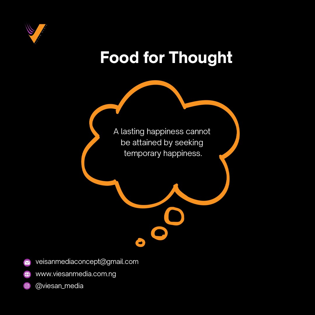 ViesanMedia's tweet photo. Enduring joy can not be achieved through the pursuit of fleeting happiness.

#foodforthought #thoughts #happinessquest #seekingjoy #lastingbliss #viesanmedia #enduringjoy #pursuitofhappiness #joyfuljourney #embracinghappiness https://t.co/l9oUDhLydU