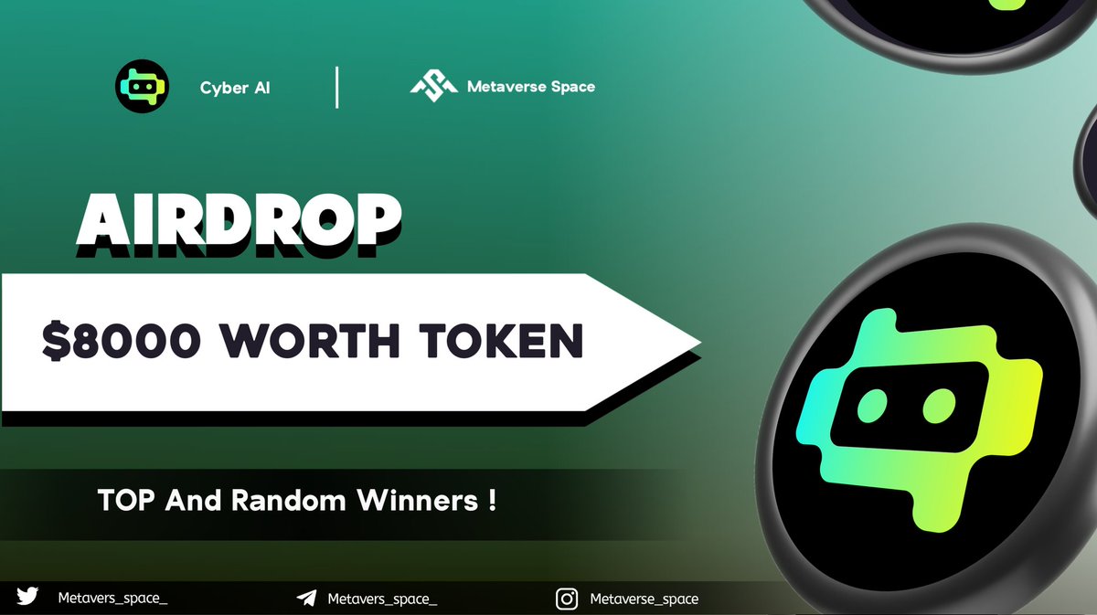 Total Airdrop Pool is $8,000 $CyberAI Token 🎉
 
🏅Top 1-30 &amp; Random 2000 Winners 🎉

To Enter ⤵️
✅ Follow  <a href="/CyberAI1024/">CyberAI</a>
✅ Like Rt/Tag 2 Frnds
✅complete all task   gleam.io/mX8c8/token

3 day⏳
#Airdrops #USDT #Airdrop #Giveaways #Crypto #Airdrops #BSC #Crypto #WEB3 #BTC
