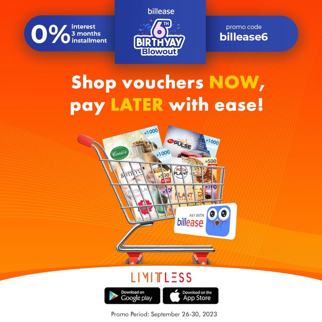 BillEase  is treating you big time on its 6th birthday!

Purchase vouchers from Phoenix fuel, FamilyMart, Phoenix SUPER LPG, Conti's Botejyu, and more, and pay later in 3 months with 0% interest! 🤩 

Use the promo code billease6. Promo is until September 30 only.