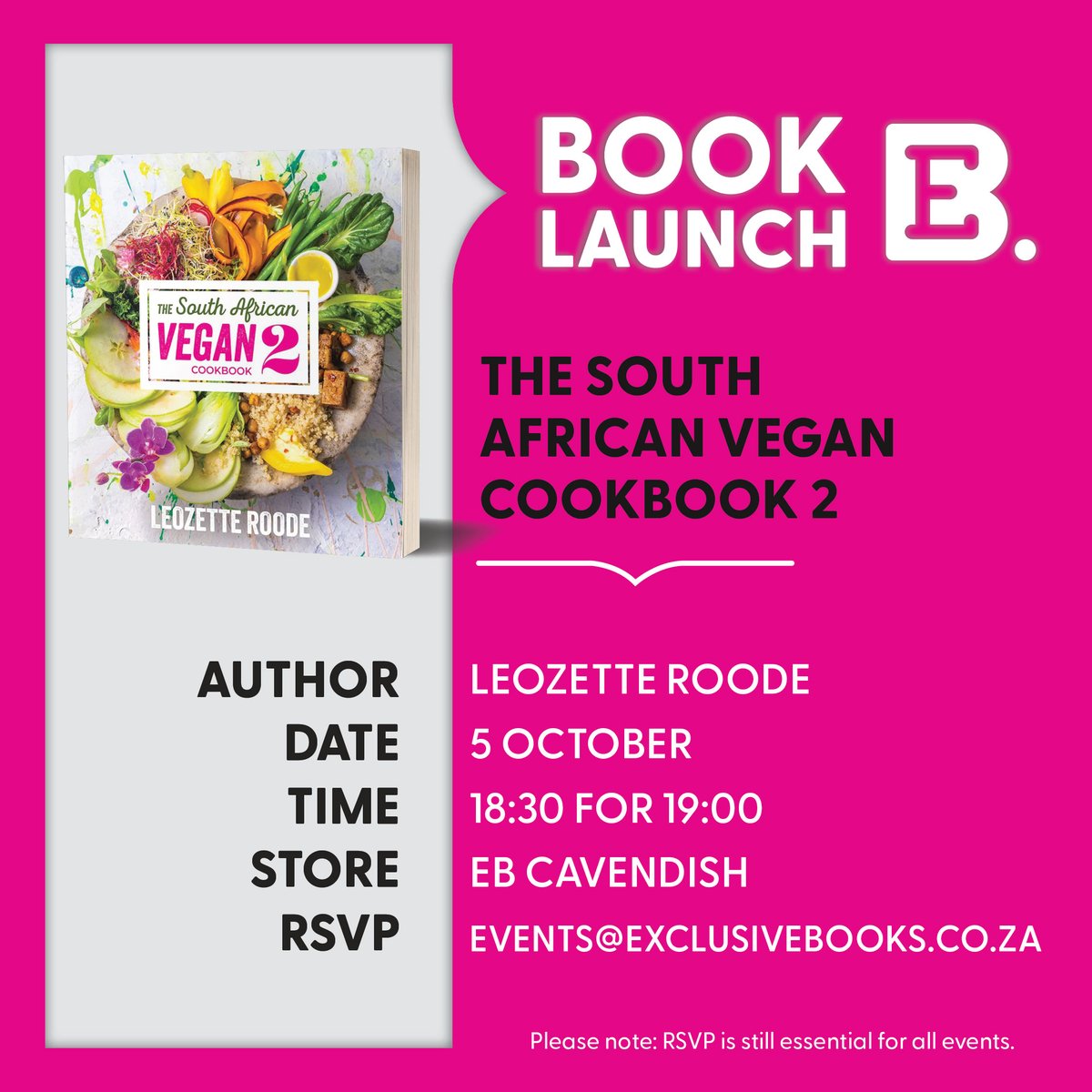 📍🗓️ Join us at EB <a href="/CavendishCT/">Cavendish Square</a> for a book launch for The South African Vegan Cookbook 2 by Leozette Roode.

@NBPublishers <a href="/leozetteroode/">Leozette Roode</a>

RSVP is essential to events@exclusivebooks.co.za