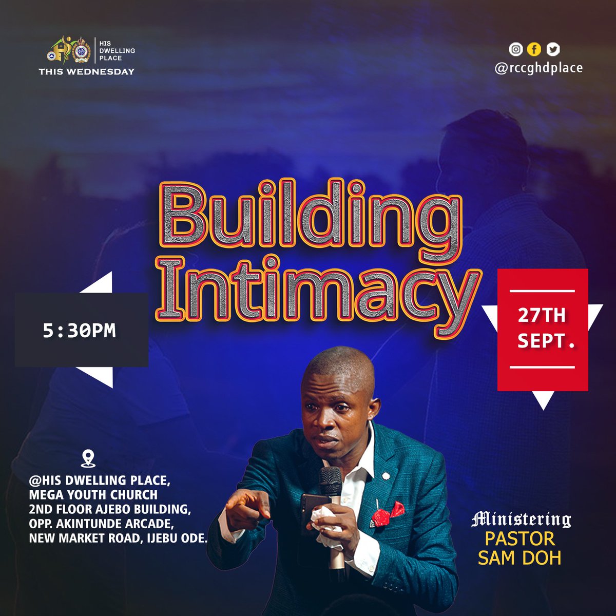 rccghdplace's tweet photo. It's important to have a relationship, retaining it requires building intimacy.
Join us this Wednesday as we roundup our relationship month with 'building intimacy'
Don't miss it
#BuildingIntimacy
#rccghdplace
#RCCGYAYA #rccgworldwide
#IjebuOde
#YouthChurch https://t.co/XLZCf1XrhK