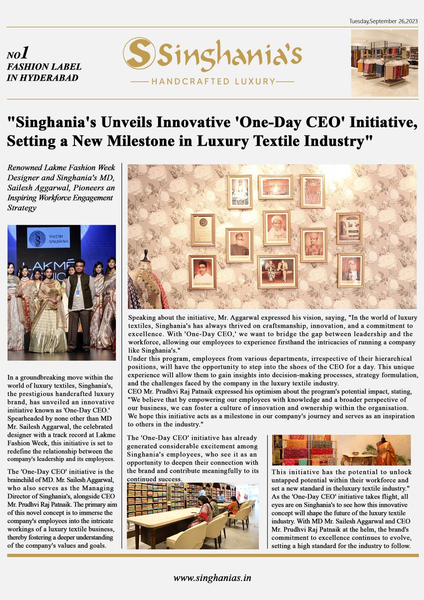 Singhanias_Hyd's tweet photo. Singhania's, a prestigious luxury brand, has launched a 'One-Day CEO' initiative, allowing employees to step into the CEO's shoes for a day, providing insights into decision-making processes and industry challenges. https://t.co/jkqeRl49Fm
