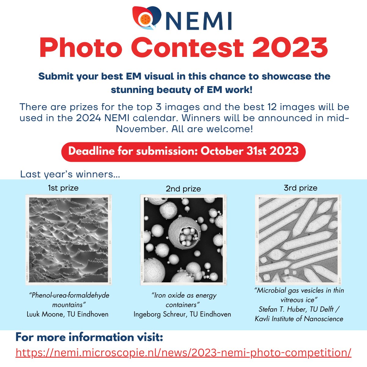 📣 Join us for the NEMI 2023 Photo Competition! Unveil the captivating beauty of electron microscopy (EM) work! All are welcome!🔬

🏆 Top 3 images win prizes &amp; best 12 feature in the 2024 NEMI calendar! 

🗓 Deadline: Oct. 31st

🔗Details &amp; submissions: nemi.microscopie.nl/news/2023-nemi…