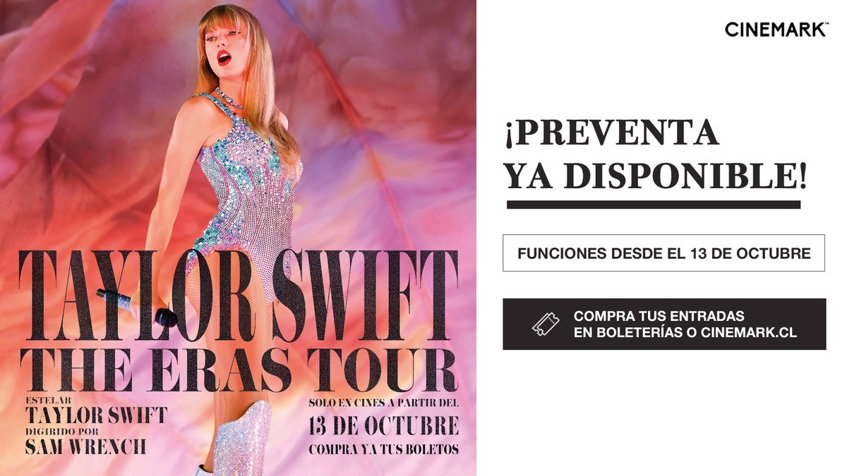 CinemarkChile's tweet photo. PORQUE LO MANIFESTARON 🕯️

THE ERAS TOUR: CONFIRMADO 😍
PREVENTA: YA DISPONIBLE 💖

Compra tus entradas y conoce más aquí => https://t.co/m30jd5qGHW 🛐

#TSTheErasTourFilm https://t.co/tIIuFx4FqB