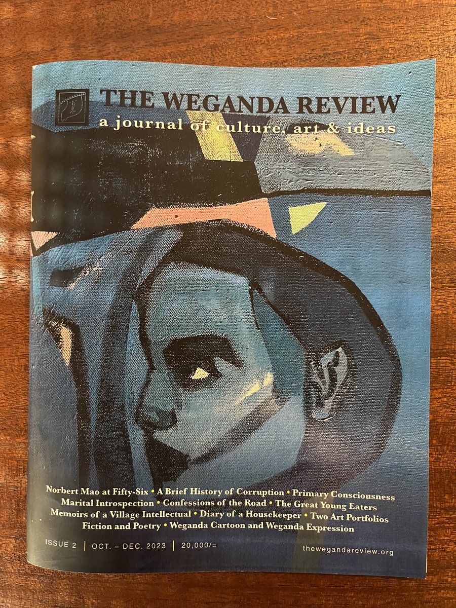 Sneak peek: The second issue of The Weganda Review will be published later this week. @WegandaReview is the hottest intellectual property in Uganda today. Read it and then spread the word:
