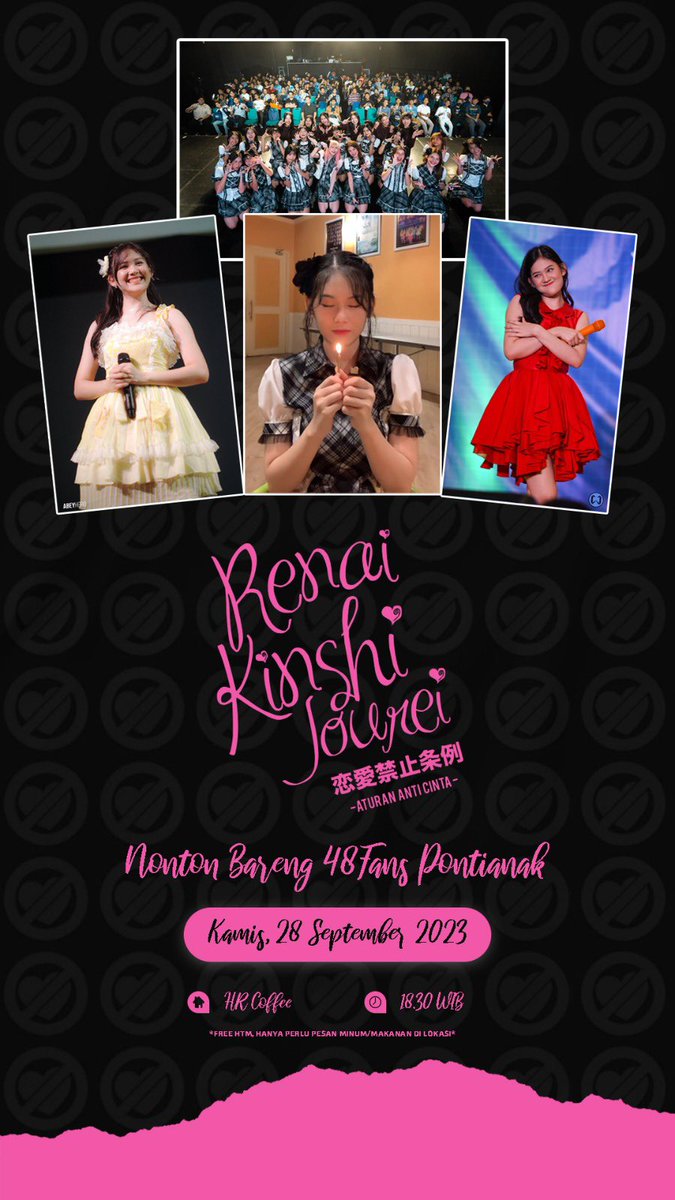 48FansPontianak's tweet photo. INFO NOBAR

Aturan Anti Cinta - Chika Seitansai

Waktu: Kamis, 28 September 2023
Lokasi: HR Coffee, Jalan Reformasi https://t.co/MlDxe1UXWA

Open Gate : 18.00 WIB
Let’s have fun together! Don’t miss it 🎙 And bring your lightstick

#AturanAntiCinta
#PontianakNgidolAgik https://t.co/8aYRA892Ho