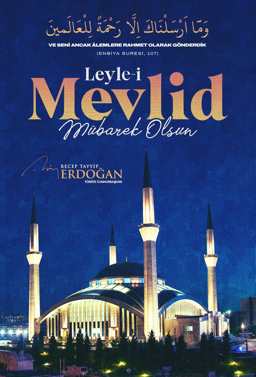 Milletimizin ve İslam âleminin Leyle-i Mevlid'ini en kalbî duygularımla tebrik ediyorum. Âlemlerin Sultanı Peygamber Efendimizin veladetinin vuku bulduğu bu rahmet gecesinin tüm insanlığa hayırlar getirmesini Rabbimden diliyorum.