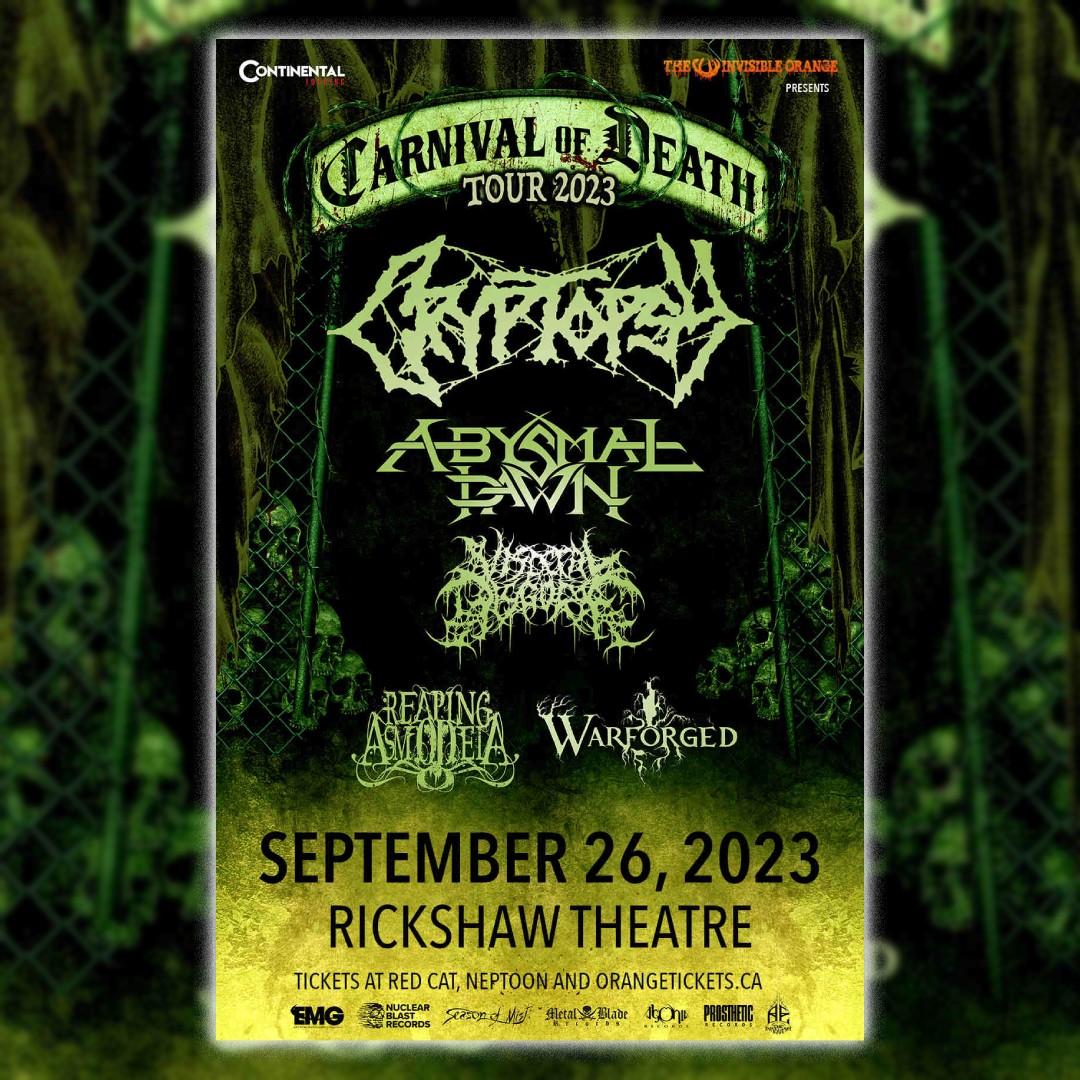Rickshaw Theatre (@rickshawtheatre) on Twitter photo 🔥TONIGHT🔥
Montreal tech-death heavy hitters Cryptopsy stop by the Rickshaw on their "Carnival of Death" tour!
DOORS: 6:00pm ⏰
RSVP: ow.ly/Vf9Q50PONjc
TIX: ow.ly/b1M850PONjh
Presented by <a href="/invisiblorange/">The Invisible Orange</a> 🔥TONIGHT🔥
Montreal tech-death heavy hitters Cryptopsy stop by the Rickshaw on their "Carnival of Death" tour!
DOORS: 6:00pm ⏰
RSVP: ow.ly/Vf9Q50PONjc
TIX: ow.ly/b1M850PONjh
Presented by <a href="/invisiblorange/">The Invisible Orange</a>